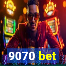 9070 bet